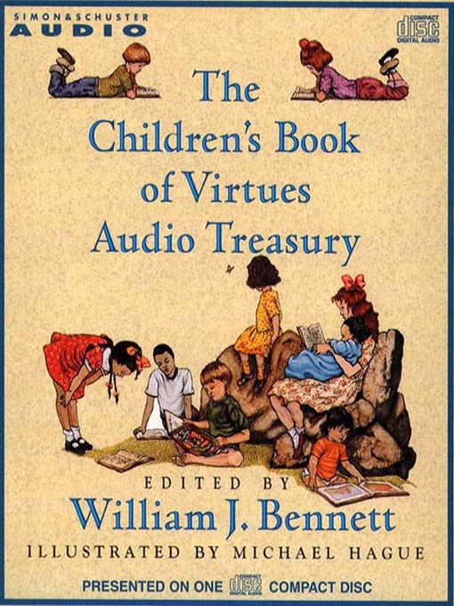 Title details for The Children's Book of Virtues by William J. Bennett - Wait list